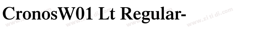 CronosW01 Lt Regular字体转换 CronosW01 Lt Regular字体转换